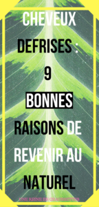 Cheveux défrisés _ 9 bonnes raisons de revenir au naturel PINTEREST une reine en chaussettes blog de beauté naturelle du cheveu crépus