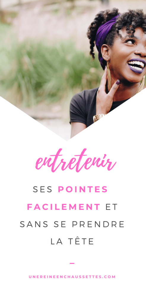 Cheveux crépus comment entretenir ses pointes sans se prendre la tête une reine en chaussettes blog de beauté naturelle des cheveux crépus