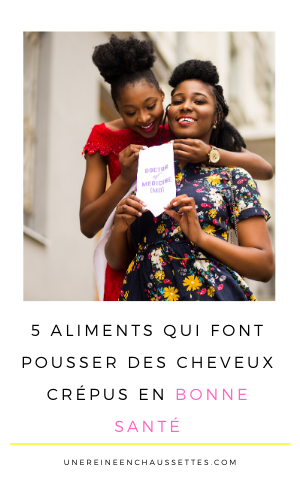 Pousse Pinterest 5 aliments qui font pousser les cheveux crépus en bonne santé une reine en chaussettes blog de beauté naturelle des cheveux crépus