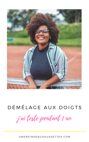 démélâge aux doigts j'ai testé pendant un an