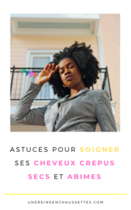 Des astuces pour soigner ses cheveux crépus secs et abimés une reine en chaussettes blog de beauté naturelle des cheveux crépus