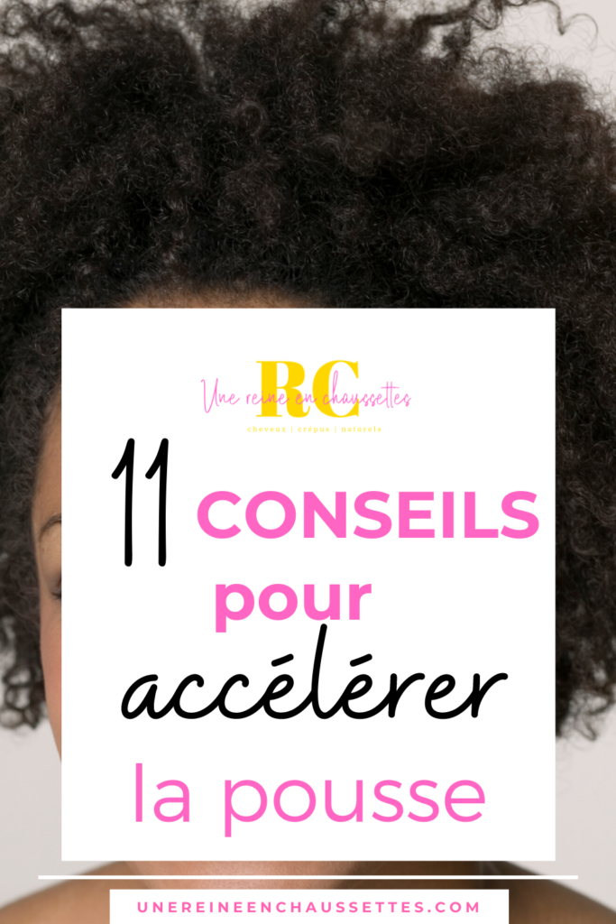 11 Conseils Pour Accelerer La Pousse De Vos Cheveux Crepus