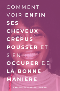 Une reine en chaussettes blog beauté naturelle cheveux crépus comment vous occuper de vos cheveux crépus et les voir vraiment pousser blog 7
