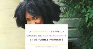 blog la différence entre entre un cheveu poreu et non poreu une reine en chaussettes blog de beauté naturelle des cheveux crépus