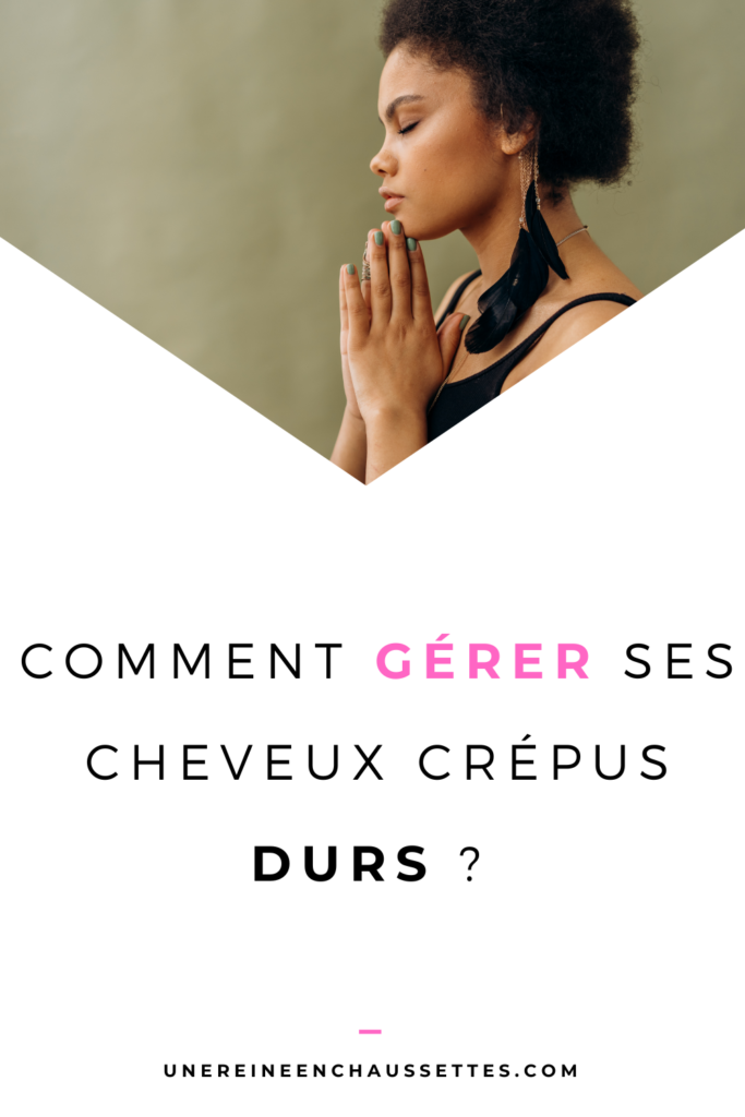 Pinterest comment gérer les cheveux crépus durs une reine en chaussettes blog de beauté naturelle des cheveux crépus