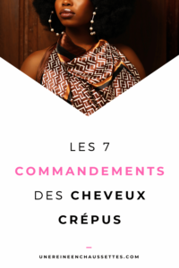 une reine en chaussettes blog de beauté naturelle des cheveux crépus les 7 commandements des cheveux crépus pinterest
