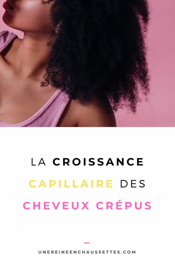 Blog-la-croissance-capillaire-chez-les-cheveux-crepus une reine en chaussettes blog de beauté naturelle des cheveux crépus pinterest