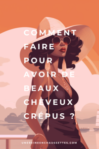 une reine en chaussettes blog de beauté naturelle des cheveux crépus comment faire pour avoir de beaux cheveux crépus pinterest