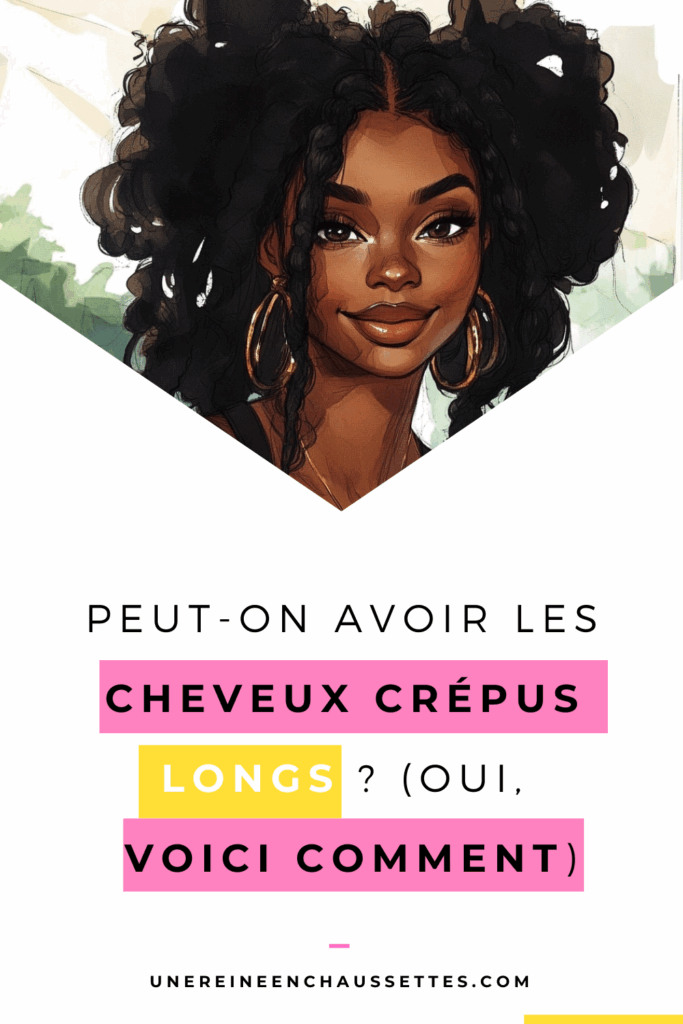 une reine en chaussettes blog de beauté naturelle des cheveux crépus peut on avoir les cheveux crépus longs pinterest