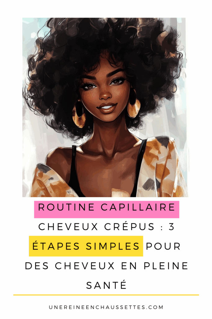 une reine en chaussettes blog de beauté naturelle des cheveux crépus Pinterest Routine-capillaire-cheveux-crepus-3-etapes-simples-pour-des-cheveux-en-pleine-sante-blog pinterest
